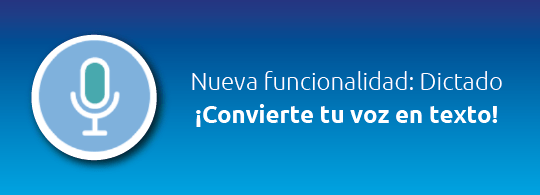 Nueva funcionalidad: ¡Dictado!